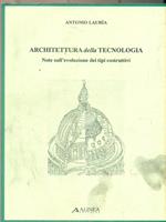   Architettura della tecnologia. Note sull'evoluzione dei tipi costruttivi