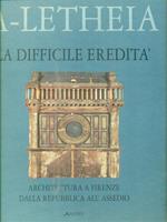   A-Letheia - La difficile eredità