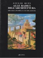   Alle radici dell'architettura