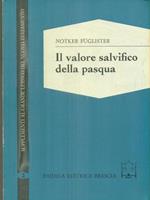 Il valore salvifico della pasqua