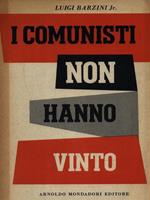 I comunisti non hanno vinto