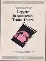   Leggere lo spettacolo teatro-danza