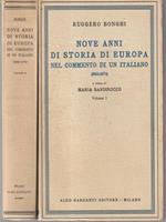   Nove anni di storia d'Europa nel commento di un italiano 2 voll