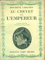   Au chevet de l'empereur