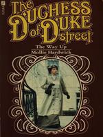 The duchess of Duke street: the way up