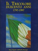 Il Tricolore duecento anni 1797-1997