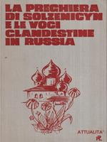 La preghiera di solzenicyn e le voci clandestine in Russia