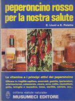 Il peperoncino rosso per la nostra salute