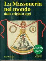 La Massoneria nel mondo dalle origini a oggi