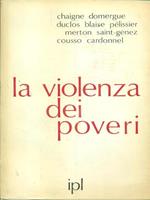 La  violenza dei poveri