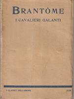 I cavalieri galanti