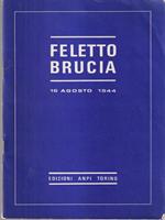 Feletto brucia. 16 agosto 1944