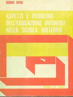 Aspetti e problemi dell'educazione infantile nella scuola materna