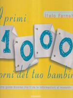 I primi 1000 giorni del tuo bambino