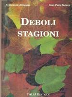 Deboli stagioni