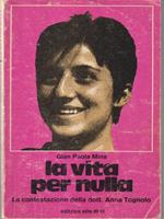 La vita per nulla