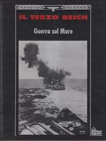 Terzo Reich - Guerra sul mare