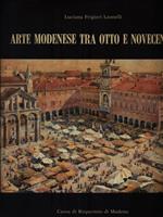 Arte modenese tra Otto e Novecento