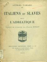 Italiens et Slaves dans l'Adriatique