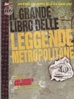 Il grande libro delle leggende metropolitane