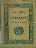 La geste de cuchulainn