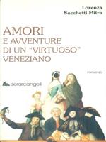 Amori e avventure di un virtuoso veneziano