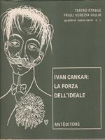 Ivan Cankar: la forza dell'ideale