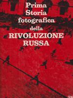 Prima storia fotografica della rivoluzione russa