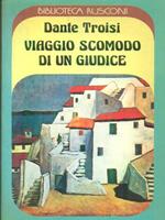 Viaggio scomodo di un giudice