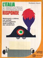 L' Italia a domanda risponde. Malviventi e vittime nei verbali d'interrogatorio della polizia e dei carabinieri