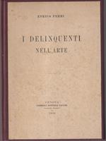 I delinquenti nell'arte