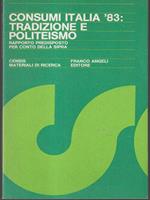 Consumi Italia '83: tradizione e politeismo