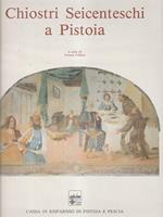 Chiostri seicenteschi a Pistoia