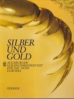 Silber und gold