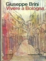 Vivere a Bologna