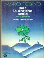 Per le antiche scale. Una storia