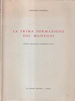 La prima formazione del Manzoni