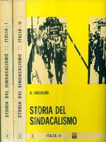 Storia del sindacalismo. Italia. 2vv