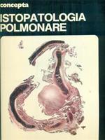 Istopatologia polmonare