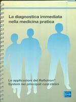 La diagnostica immediata nella medicina pratica