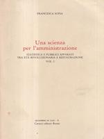 Una scienza per l'amministrazione vol. 1