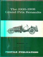 The 1906-1908 Grand Prix Renaults