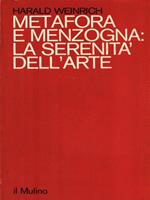 Metafora e menzogna: la serenità dell'arte