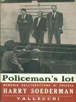 Policeman's lot