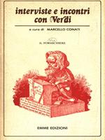 Interviste e incontri con Verdi