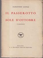 Il passerotto - Sole d'ottobre