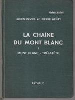 La chaine du Mont Blanc vol I