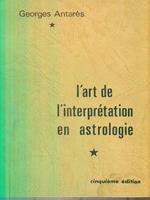 L' art de l'interprétation en Astrologie