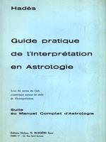 Guide pratique de l'interprétation en Astrologie