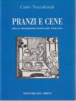   Pranzi e cene della tradizione popolare toscana